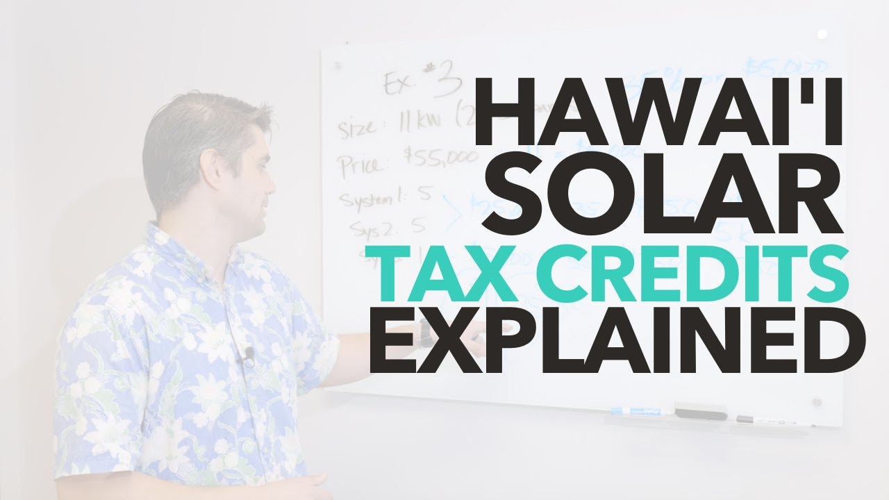 how-much-is-the-hawaii-solar-tax-credit-youtube