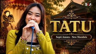 TATU - Septi Amora - New Mandala