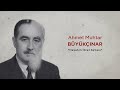 Ahmet Muhtar Büyük Çınar Belgeseli
