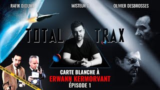 Carte Blanche à Erwann Kermorvant : Épisode 1