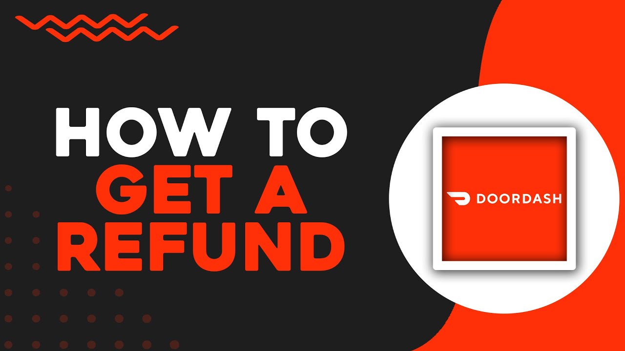 How To Get A Refund on DoorDash (Easiest Way) YouTube
