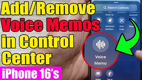 🎙️iPhone 16/16 Pro Max: How to Add or Remove Voice Memos in Control Center | iOS 18