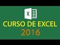 CURSO DE EXCEL 2016 - COMPLETO