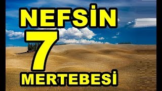 insanın olgunlaşma seviyeleri | Nefsin Mertebeleri