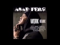 ASAP Ferg - Work Remix