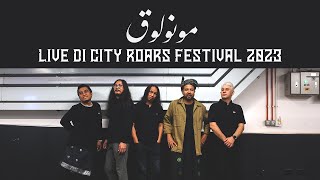 monoloQue - LIVE Di City Roars Festival 2023