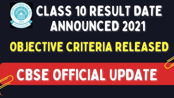 Class 10 Result Date Announced 2021 🔥 Objective Criteria Released 🔥 CBSE | Class 10 | Smiley Sir