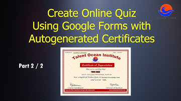 Create Online Quiz using Google Forms with Auto generated Certificate  Part - 2