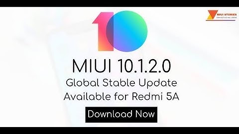 Redmi 5A MIUI 10.1.2.0 Stable Update Rolling Out