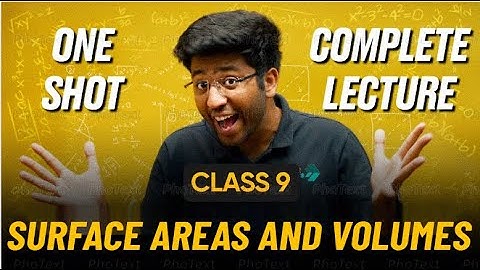 Surface Areas And Volumes Class 9 in One Shot Part 2🔥 | Class 9 Maths Chapter 11 Complete Lecture.