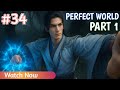 Perfect World Season 2 Episode 34 Part 1 Full Story Explanation In Hindi Donghua Anime Perfect World Season 2 Episode 34 Part 1 Full Story Explanation In Hindi Donghua Anime