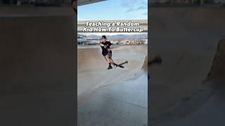 Teaching a Kid How To Buttercup! #scooter #scootertricks #shorts