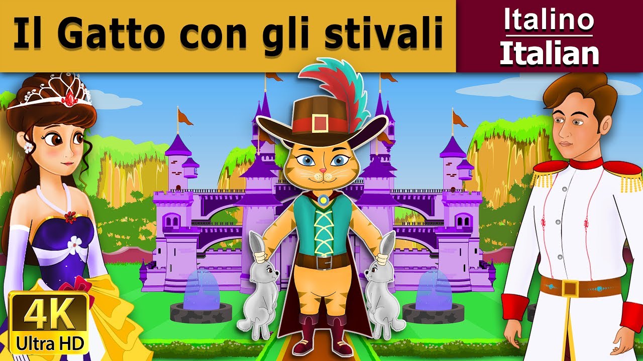 Il Gatto Con Gli Stivali Storie Per Bambini Favole Per Bambini Fiabe Italiane
