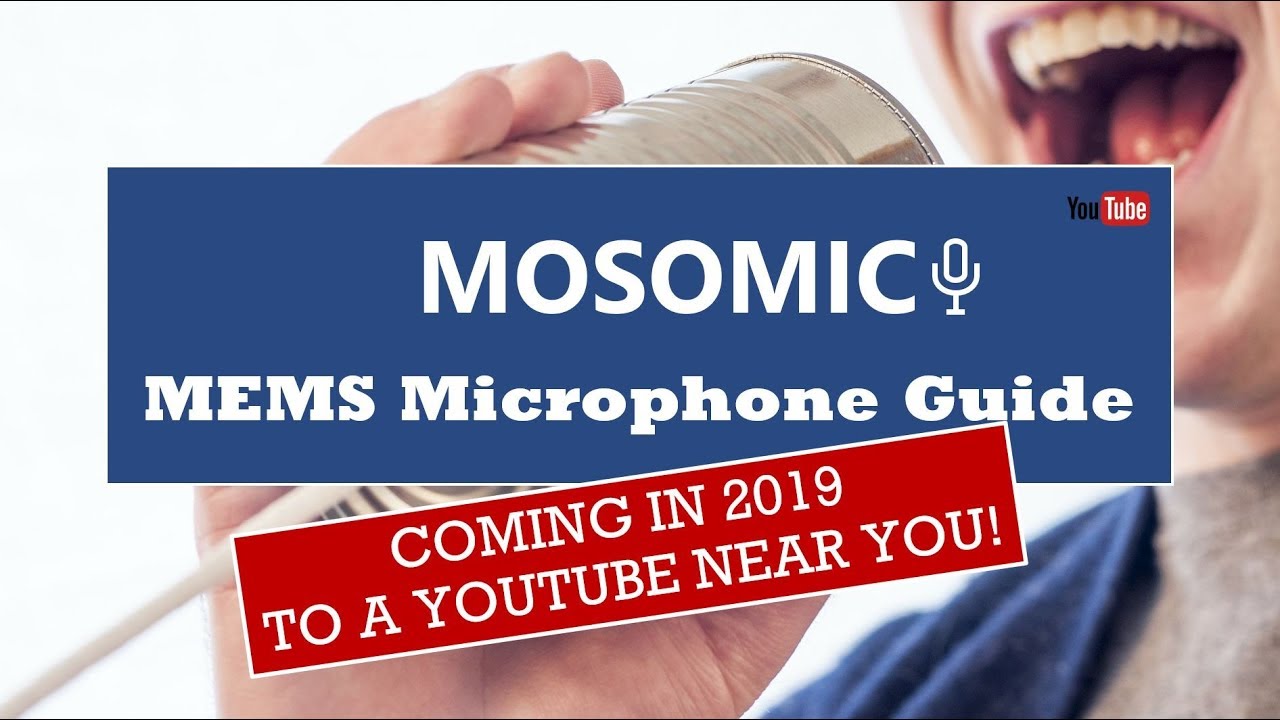 Mosomic MEMS Microphone Guide Trailer (2019)