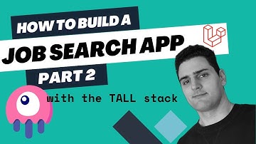 Build a Job Search Website (with Laravel TALL stack) #2