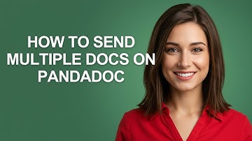 How to Send Multiple Docs on Pandadoc - AshleyHowTo