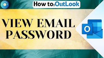 How To View Email Password In Outlook | Outlook Tutorial 2025