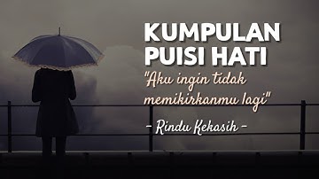 Musikalisasi Puisi Sedih | Kumpulan Puisi Hati Rindu Kekasih | Puisi Pengantar Tidur