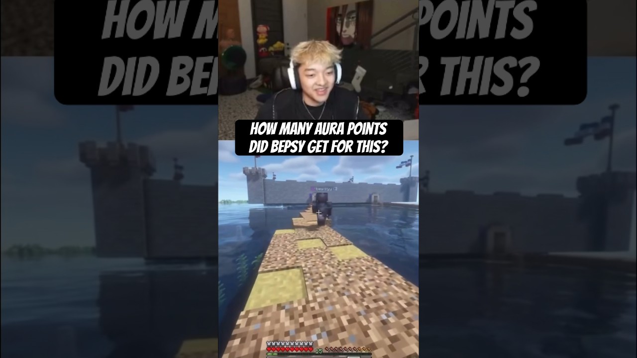 chat how much aura did bepsy get for this in Minecraft 