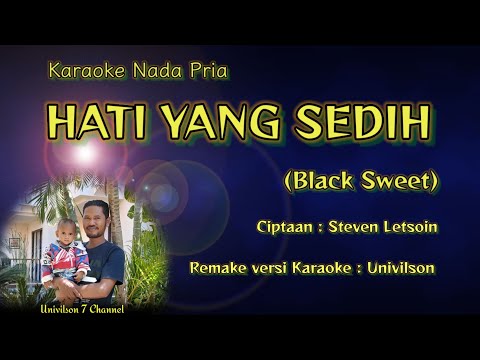 Karaoke Lagu HATI YG SEDIH (Black Sweet)