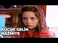 Kanal 7 TV Film - Küçük Gelin Nazmiye