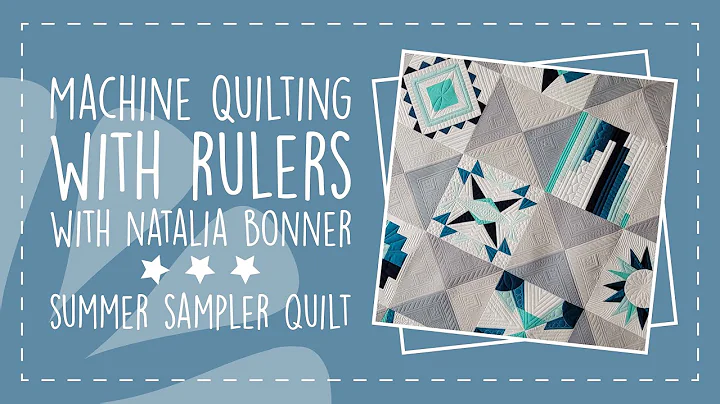 Machine Quilting with Rulers with Natalia Bonner -...