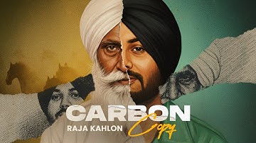 Carbon Copy (Official Music Video) | Raja Kahlon | Latest Punjabi Song 2025