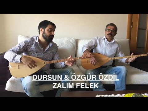 DURSUN ÖZDİL & ÖZGÜR ÖZDİL-ZALIM FELEK