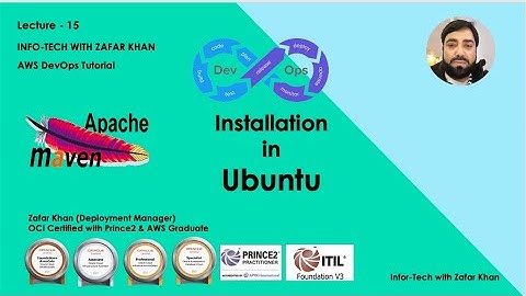 Installation of Apache Maven in Ubuntu Machine | Info-Tech with Zafar Khan