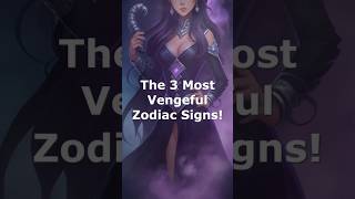 The 3 Most Vengeful Zodiac Signs! You? 😈#zodiac #astrology #shorts #scorpio #capricorn #taurus
