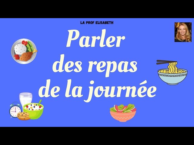 Les repas de la journée