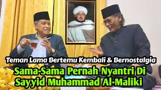 Nostalgia Dua Santri Sayyid Muhammad Al-Maliki KH. Said Aqil Siradj & KH. Himamudin Ridwan