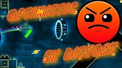 Optimistic {by Distort 7 stars  All 3 coins  {Featured Level 7} {Epic Level 7}}