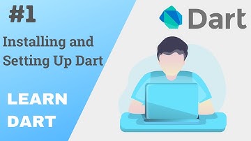 Dart Programming Tutorial | #1 Installing and Setting Up Dart | Aditya Burgula