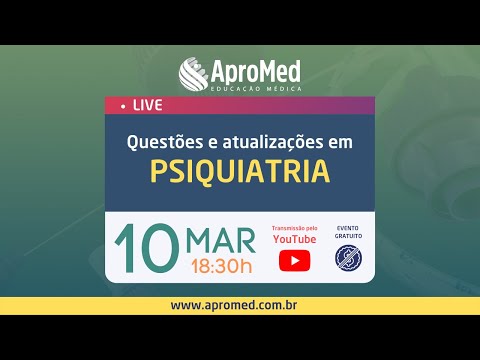 🔴 LIVE Questões e atualizações em Psiquiatria