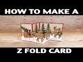Stamping Jill - How To Make Z Fold Card
