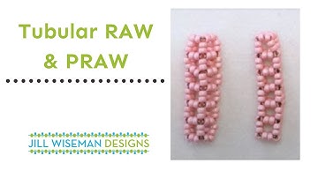 Stitches: Tubular Right-Angle Weave (RAW) and Prismatic Right-Angle Weave (PRAW)