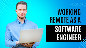 Working Remotely as a Software Engineer
