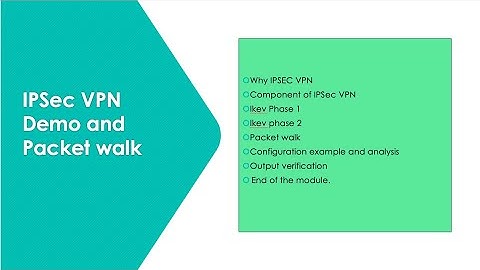 IPSec VPN - Overview and Demo