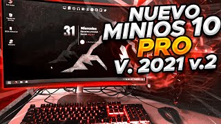 NUEVO MiniOS 10 PRO 2021 v2 / DISPONIBLE x86 y x64