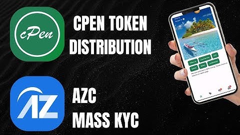 CPen Token Distribution || Azc Mass KYC