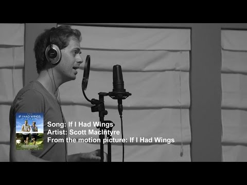 Scott MacIntyre - "If I Had Wings" Official Music Video