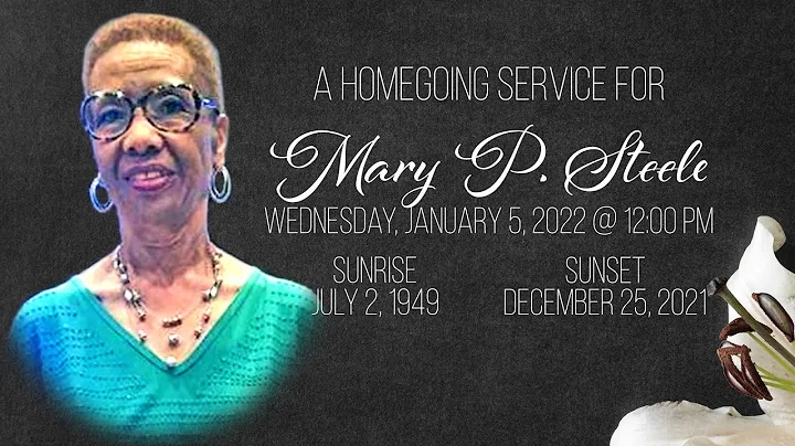 Homegoing Service for Mary P. Steele