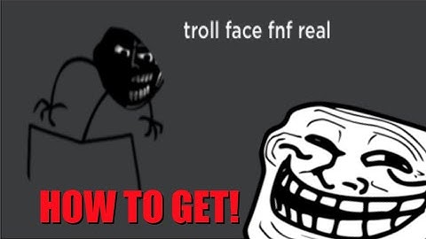 Tutorial to get the "Troll face Fnf Real" Badge! | Roblox TrollFace Rp BETA