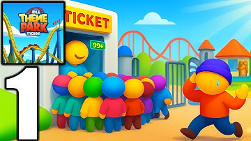 Idle Theme Park -Gameplay Walkthrough Part 1(ios,Android)