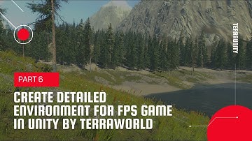 How To Add High Density Grass & Vegetation To Scenes In Unity By TerraWorld - Tutorial, Part 6