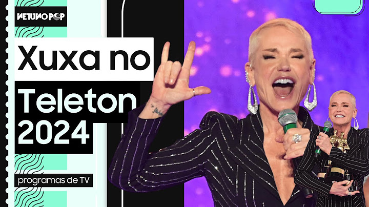 Xuxa no Teleton 2024 | Apresentadora canta Lua de Cristal, recebe Troféu Imprensa e é ovacionada