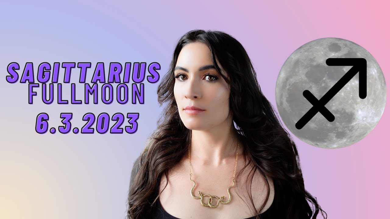 SAGITTARIUS FULL MOON GUIDE - June 2023 - Rituals, Shadow Work, Journaling