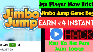 Mx player jimbo jump game trick| Earn ₹4 Instantly| Mx player game hack trick| How to hack mx player
