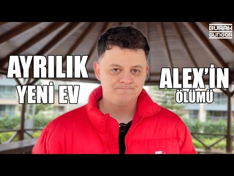 Elveda Eski Burak.. | Ayrılık, Kedim Alex'in Ölümü, Evimi Yeniledim 🏠